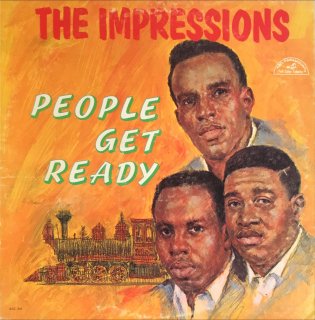 THE IMPRESSIONS / PEOPLE GET READY