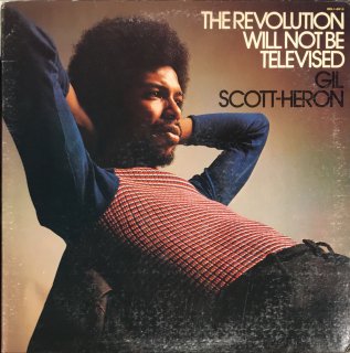 GIL SCOTT-HERON / THE REVOLUTION WILL NOT BE TELEVISED