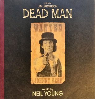 NEIL YOUNG / DEAD MAN