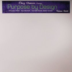Various – Chez Damier Presents ... Purpose By Design - Compilation Project