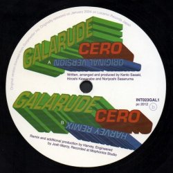 Galarude – Cero - Original & Dj Harvey Remix