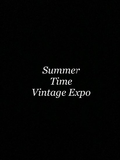 Summer Time Vintage Expo
