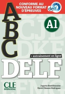 ABC DELF - Niveau A1 - Livre + CD + Entrainement en ligne - Conforme au nouveau format d'&#233;preuv