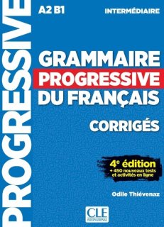 Grammaire progressive du fran&#231;ais Niveau interm&#233;diaire Corrig&#233;s