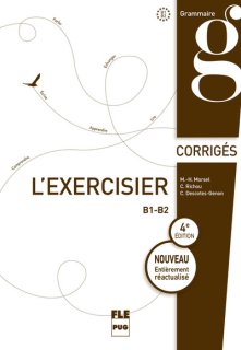 L'EXERCISIER - CORRIGES DES EXERCICES -4E EDITION 
