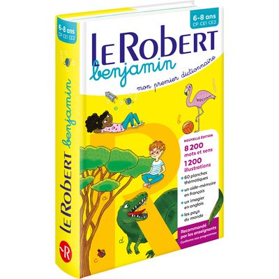 Dictionnaire Le Robert benjamin - 6/8 ans - Cycle 2 - CP CE1 CE2