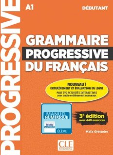 【アプリ版】GRAMMAIRE PROGRESSIVE DU FRANCAIS - DEBUTANT (A1) - EBOOK INTERACTIF MANUEL NUMERIQUE ELEVE