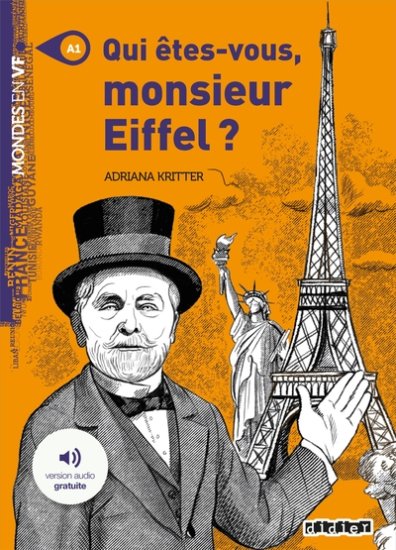 QUI ETES-VOUS MONSIEUR EIFFEL ? - LIVRE + MP3 - MONDES EN VF A1