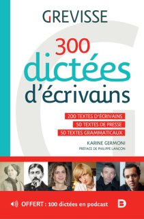 300 DICTEES D ECRIVAINS