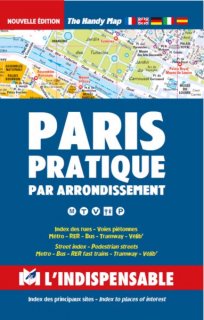 PARIS PRATIQUE PAR ARRONDISSEMENTS NOUVELLE EDITION