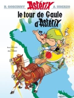 ASTERIX - T05 :  LE TOUR DE GAULE D'ASTERIX