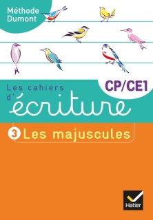 LES CAHIERS D'ECRITURE CP-CE1 ED. 2019 - CAHIER N 3 LES MAJUSCULE
