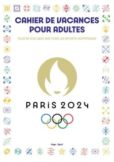 CAHIER DE VACANCES POUR ADULTES PARIS 2024