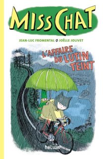 Miss Chat - Tome 2 - L'affaire du lutin teint