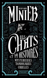 LES CHATS ET 14 HISTOIRES MYSTERIEUSES DIABOLIQUES CRUELLES 