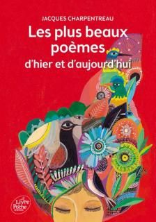 LES PLUS BEAUX POEMES D'HIER ET D'AUJOURD'HUI