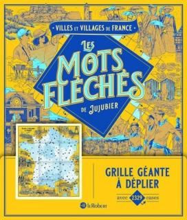 Villes et villages de France - LES MOTS FLECHES DU JUJUBIER