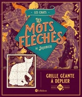 Les Chats - LES MOTS FLECHES DU JUJUBIER