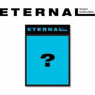 Eternal/Young K (DAY6)<img class='new_mark_img2' src='https://img.shop-pro.jp/img/new/icons61.gif' style='border:none;display:inline;margin:0px;padding:0px;width:auto;' />