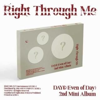 Right Through Me/DAY6 (Even of Day)<img class='new_mark_img2' src='https://img.shop-pro.jp/img/new/icons61.gif' style='border:none;display:inline;margin:0px;padding:0px;width:auto;' />