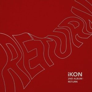 Return: iKON Vol.2 (RED ver)iKON<img class='new_mark_img2' src='https://img.shop-pro.jp/img/new/icons61.gif' style='border:none;display:inline;margin:0px;padding:0px;width:auto;' />