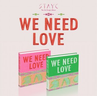 STAYC 3RD SINGLE ALBUM WE NEED LOVELOVE ver./STAYC<img class='new_mark_img2' src='https://img.shop-pro.jp/img/new/icons61.gif' style='border:none;display:inline;margin:0px;padding:0px;width:auto;' />