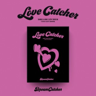 DREAM CATCHER CONCEPT BOOK[Love Catcher ver.]/DREAM CATCHER<img class='new_mark_img2' src='https://img.shop-pro.jp/img/new/icons61.gif' style='border:none;display:inline;margin:0px;padding:0px;width:auto;' />