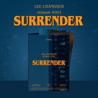 LEE CHANG SUB- reissue #001 SURRENDER (Platform Ver.)/LEE CHANG SUB (BTOB)<img class='new_mark_img2' src='https://img.shop-pro.jp/img/new/icons61.gif' style='border:none;display:inline;margin:0px;padding:0px;width:auto;' />