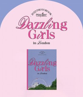 Kep1er 2022 PHOTOBOOK<Dazzling Girls in London>/Kep1er<img class='new_mark_img2' src='https://img.shop-pro.jp/img/new/icons61.gif' style='border:none;display:inline;margin:0px;padding:0px;width:auto;' />