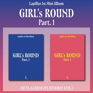 1st Mini Album [GIRL's ROUND Part. 1] (Platform ver.) A ver./Lapillus<img class='new_mark_img2' src='https://img.shop-pro.jp/img/new/icons61.gif' style='border:none;display:inline;margin:0px;padding:0px;width:auto;' />