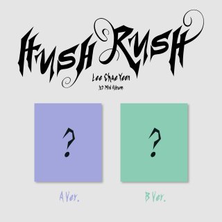 HUSH RUSH A ver./LEE CHAE YEON<img class='new_mark_img2' src='https://img.shop-pro.jp/img/new/icons61.gif' style='border:none;display:inline;margin:0px;padding:0px;width:auto;' />