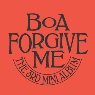 [Forgive Me](Hate Ver.)/BOA<img class='new_mark_img2' src='https://img.shop-pro.jp/img/new/icons61.gif' style='border:none;display:inline;margin:0px;padding:0px;width:auto;' />