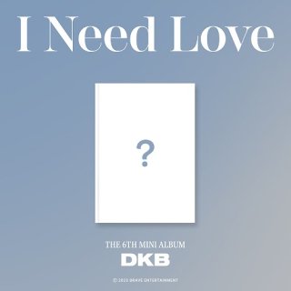 I Need Love DKB<img class='new_mark_img2' src='https://img.shop-pro.jp/img/new/icons61.gif' style='border:none;display:inline;margin:0px;padding:0px;width:auto;' />