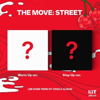 The Move: Street Kit.ver Warm Up ver. LEE CHAEYEON<img class='new_mark_img2' src='https://img.shop-pro.jp/img/new/icons61.gif' style='border:none;display:inline;margin:0px;padding:0px;width:auto;' />