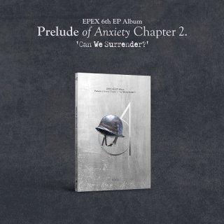 EPEX 6th EP Album Prelude of Anxiety Chapter 2. Can We Surrender? Silver Shot ver. EPEX<img class='new_mark_img2' src='https://img.shop-pro.jp/img/new/icons61.gif' style='border:none;display:inline;margin:0px;padding:0px;width:auto;' />