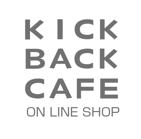KICK BACK CAFE ONLINE SHOP