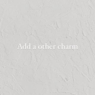 Add a other charm