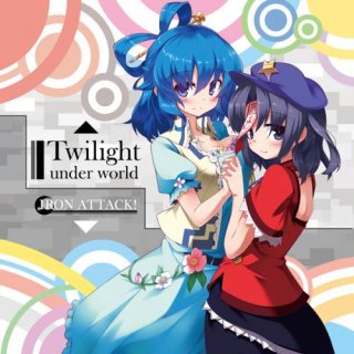 [東方ProjectCD]Twilight UnderWorld　-IRON ATTACK!- 宮古芳香霍青娥