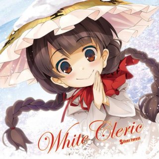 [東方ProjectCD]White Cleric　-Silver Forest- 矢田寺成美