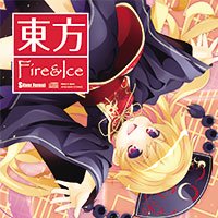 [東方ProjectCD]東方Fire&Ice　-Silver Forest- 純狐