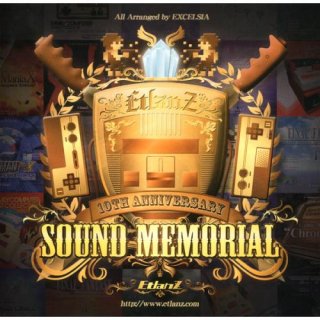 SOUND MEMORIAL  〜EtlanZ  10th Anniversary 〜