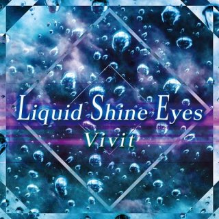 Liquid Shine Eyes