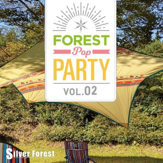 Forest Pop Party vol.02(5/3ȯ)