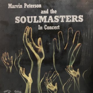 Marvin Peterson and The Soulmasters - In Concert