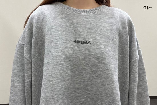 【THRASHER】 LOOSE FIT CREW SWEAT - SWEAT-スウェット-｜公式オンラインショップ