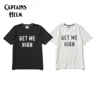 CAPTAINS HELM/キャプテンズヘルム #GET ME HIGH TEE/Tシャツ・2color
