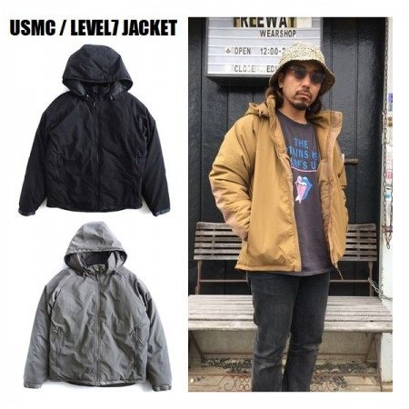 USMC LEVEL7 JACKET/米軍海兵隊レベル7ジャケット・3color - 【FREEWAY】フリーウェイ 茨城県坂東市にあるセレクトショップ