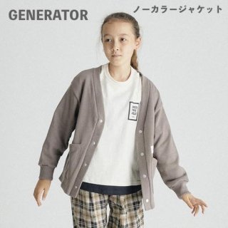 Kids Jr Women ノーカラージャケット / GENERATOR ジェネレーター