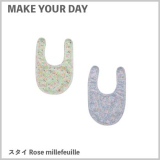 Baby スタイ Rose millefeuille / MAKE YOUR DAY メイクユアデイ