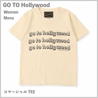 Women Mens コマーシャル TEE / GO TO Hollywood ゴートゥハリウッド